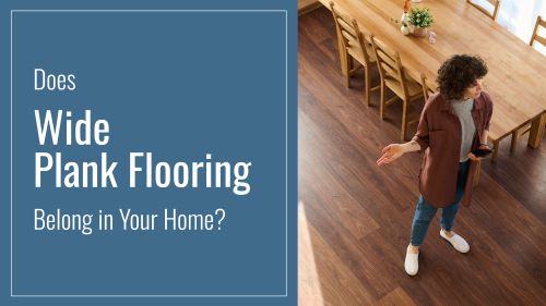 Does Wide Plank Flooring Belong in Your Home?